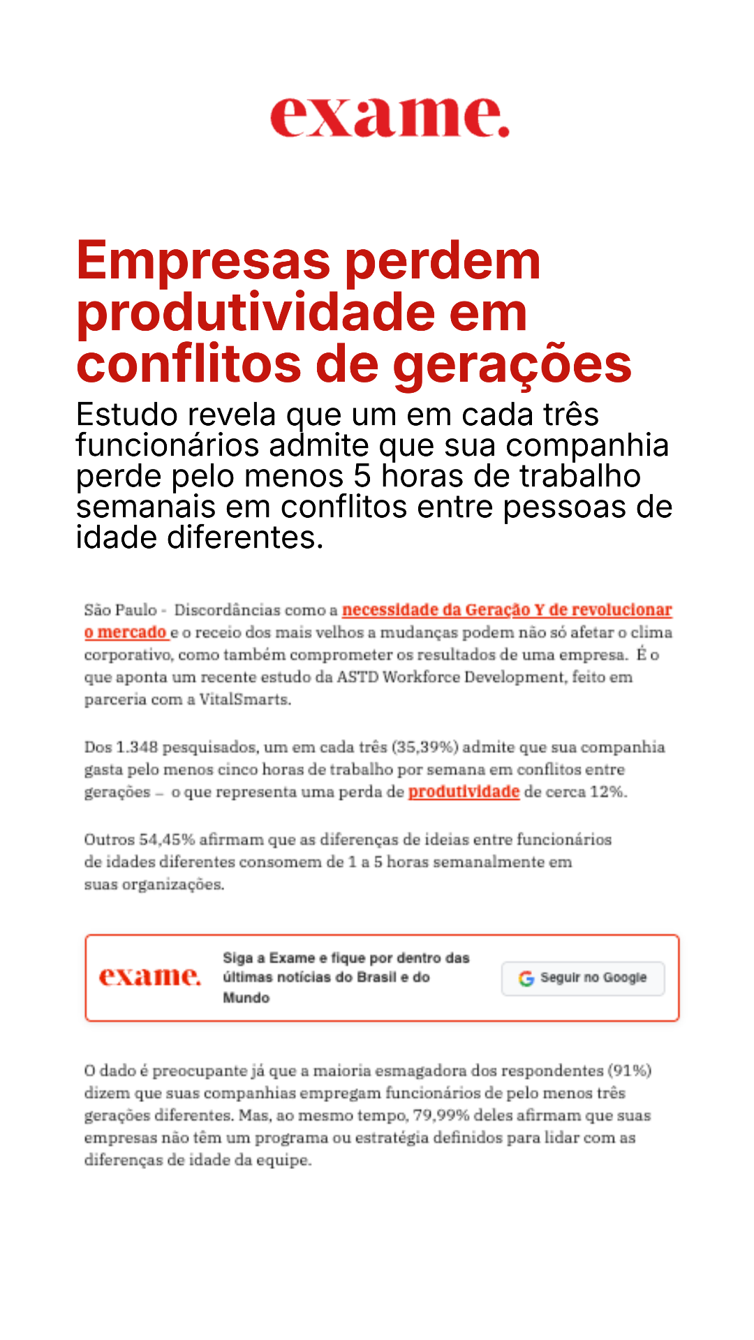 Exame — Empresas perdem produtividade em conflitos de gerações